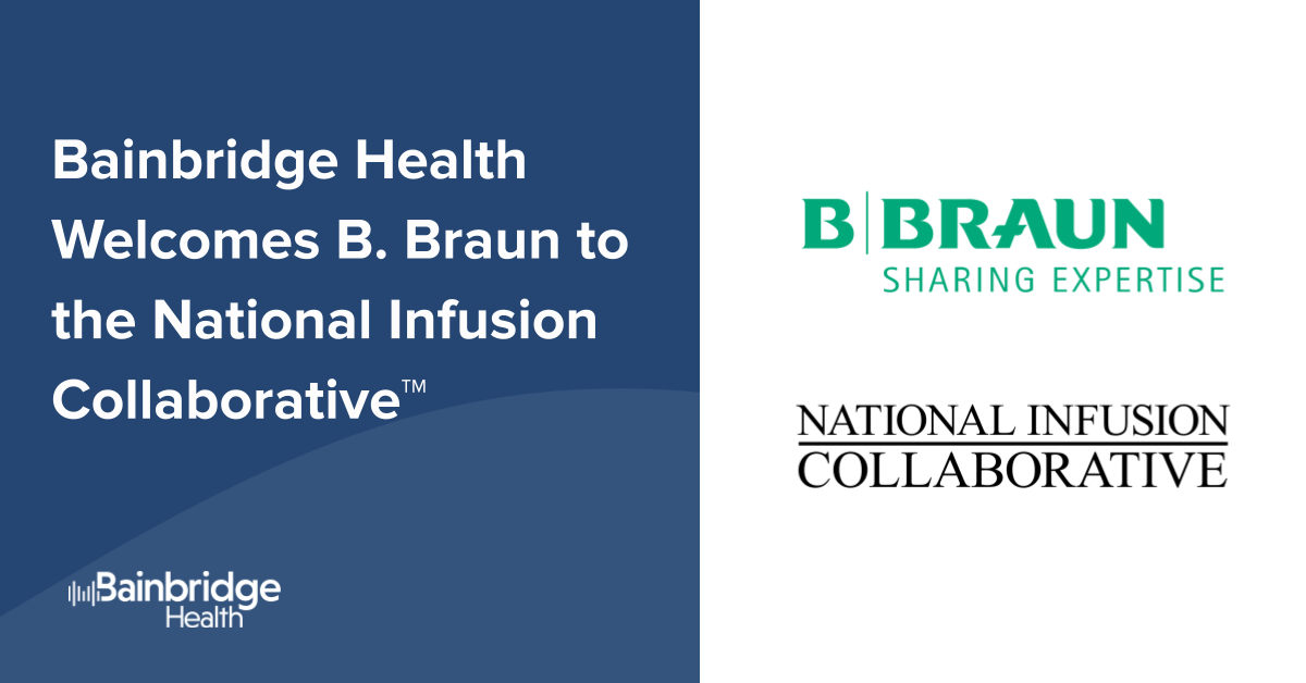 bainbridge health welcomes bbraun to the national infusion collaborative
